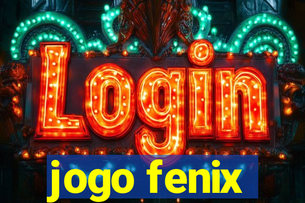 jogo fenix