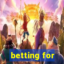 betting for