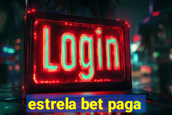 estrela bet paga