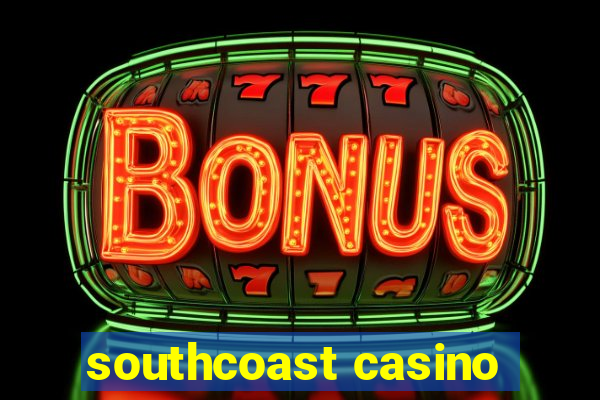 southcoast casino