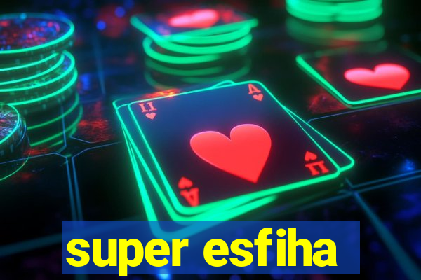 super esfiha