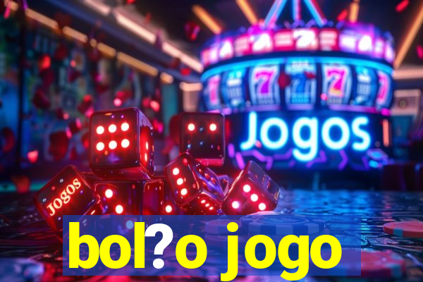 bol?o jogo