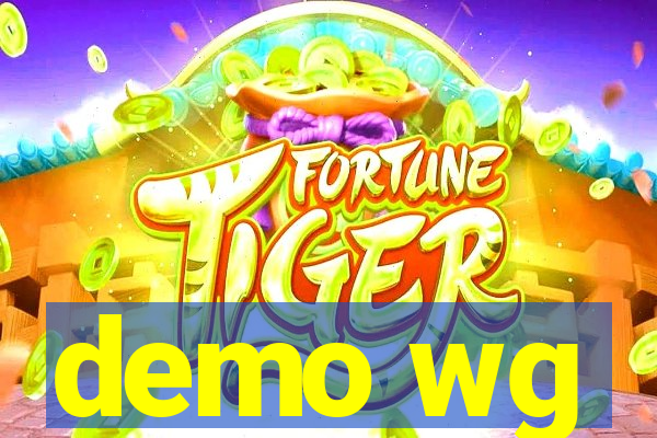 demo wg