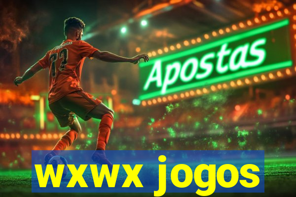 wxwx jogos