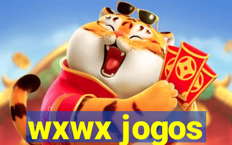 wxwx jogos