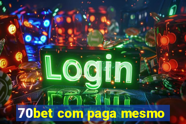 70bet com paga mesmo