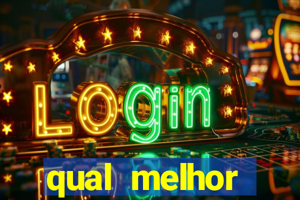 qual melhor plataforma de jogos para ganhar dinheiro