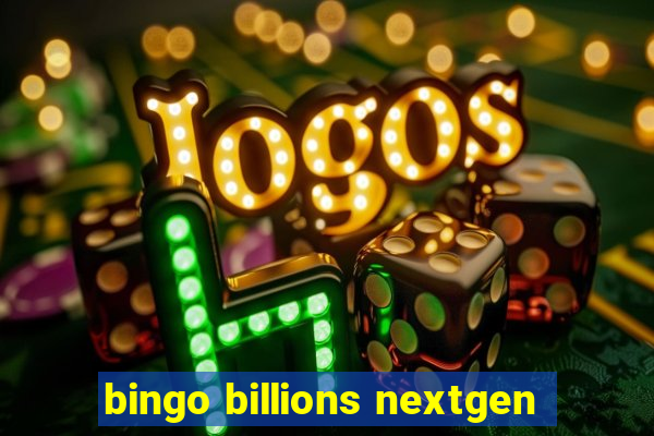 bingo billions nextgen