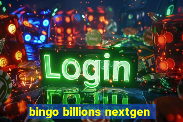 bingo billions nextgen