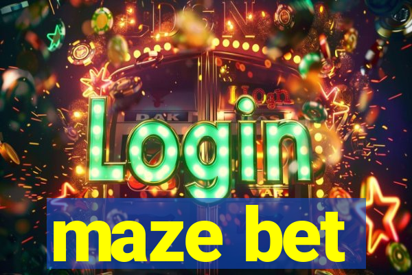 maze bet