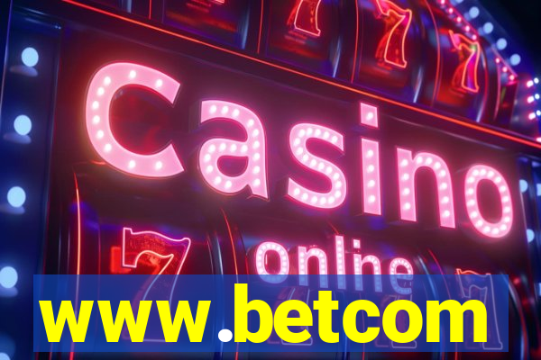 www.betcom