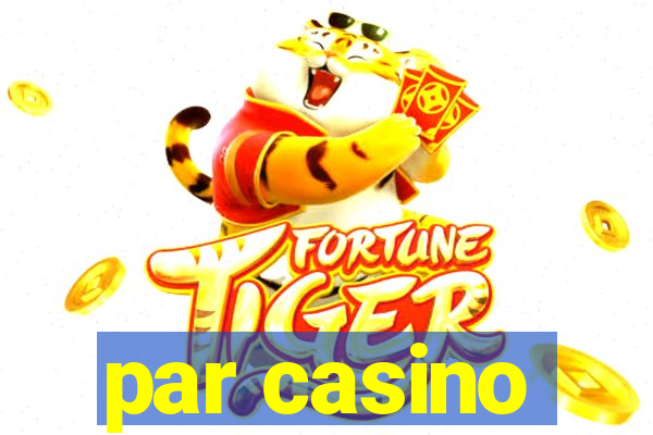 par casino