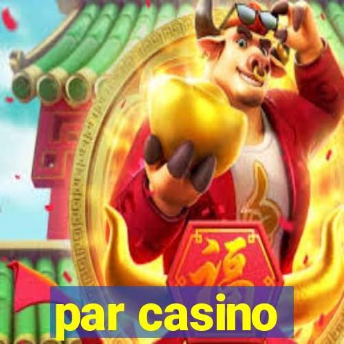 par casino