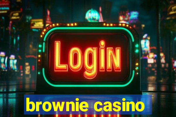 brownie casino