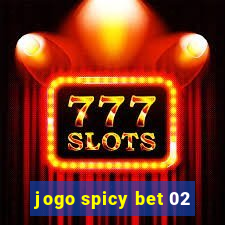 jogo spicy bet 02