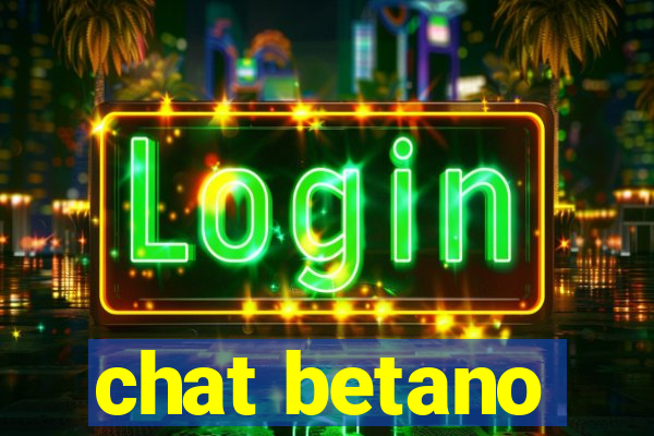 chat betano