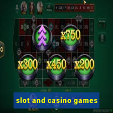 slot and casino games