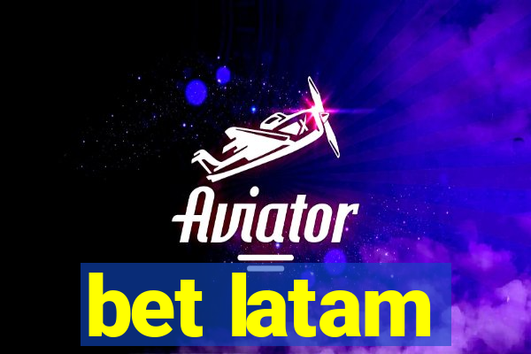 bet latam