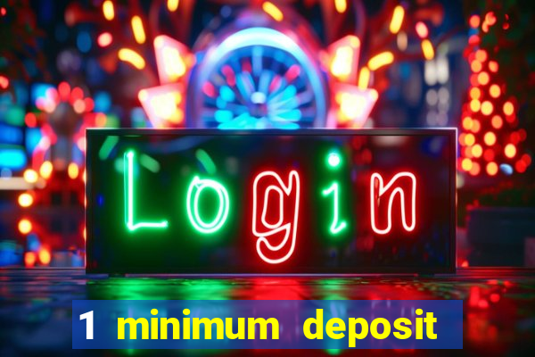 1 minimum deposit mobile casino canada