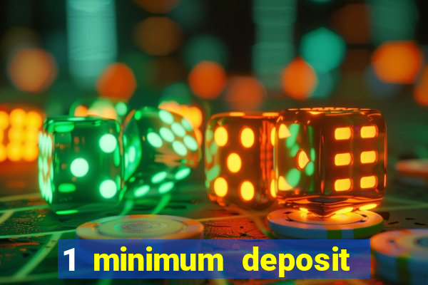 1 minimum deposit mobile casino canada