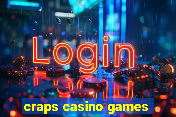 craps casino games