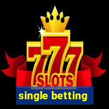 single betting