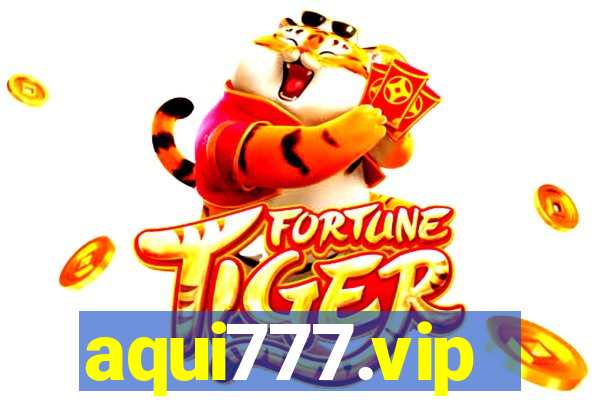 aqui777.vip