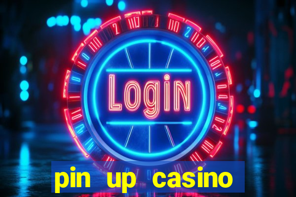 pin up casino codigo promocional