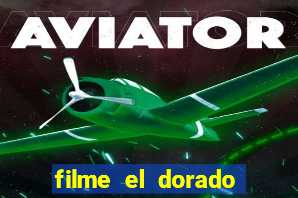 filme el dorado (1966 dublado download)