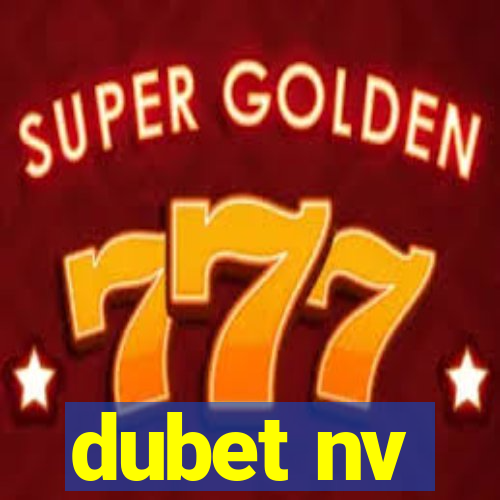 dubet nv