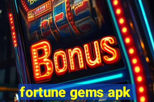 fortune gems apk