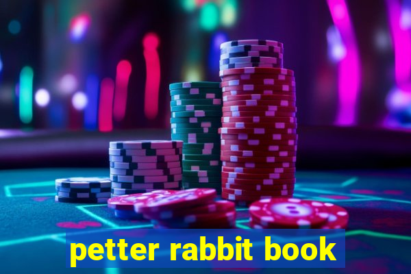 petter rabbit book