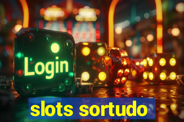 slots sortudo