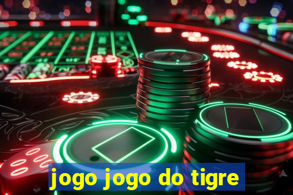 jogo jogo do tigre