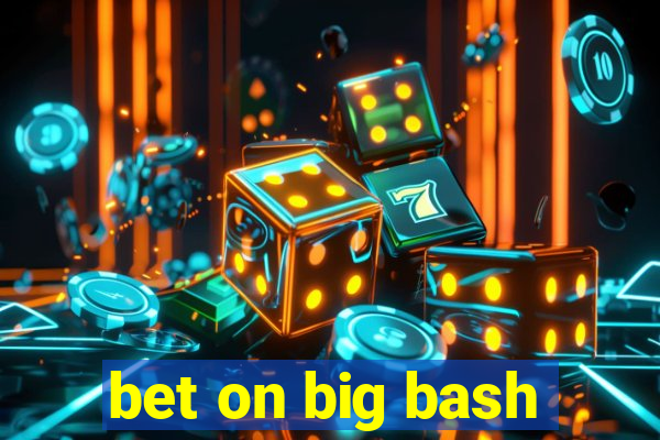 bet on big bash