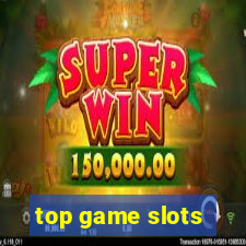 top game slots