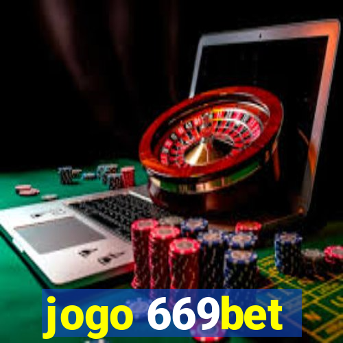 jogo 669bet