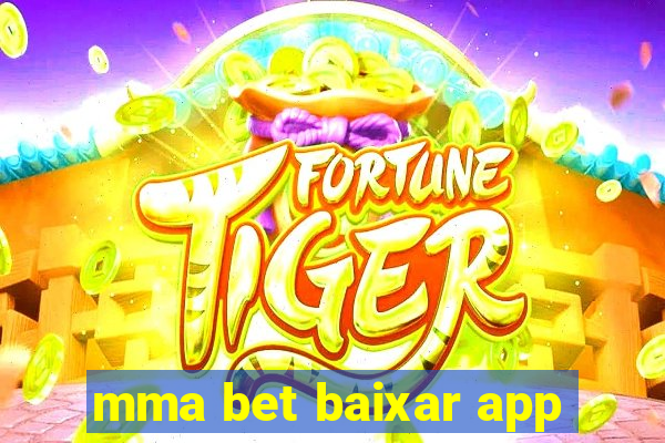 mma bet baixar app