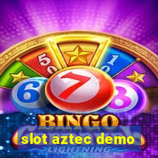 slot aztec demo