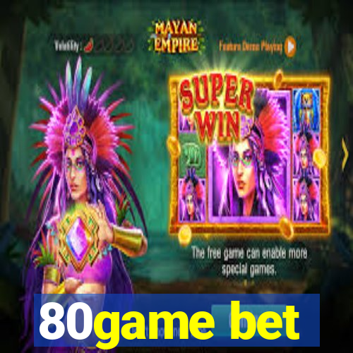 80game bet