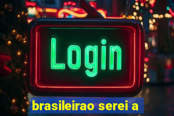 brasileirao serei a