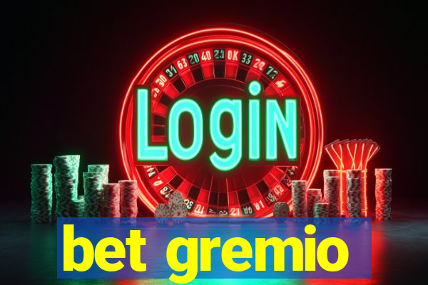 bet gremio