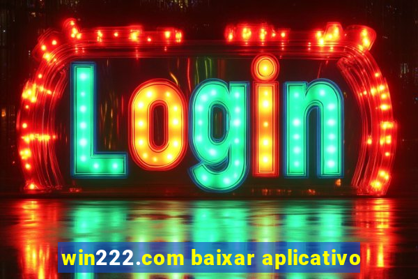 win222.com baixar aplicativo