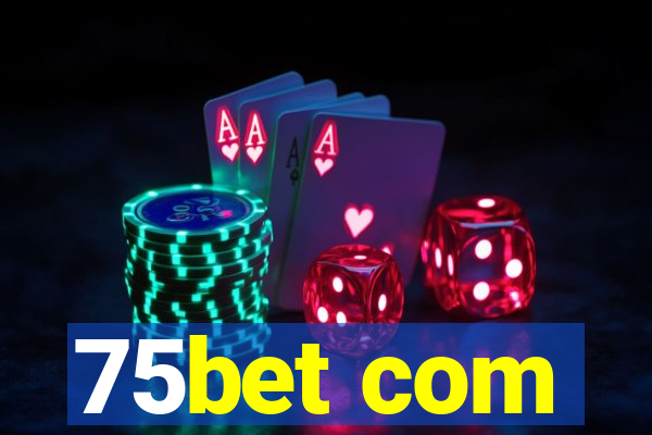 75bet com