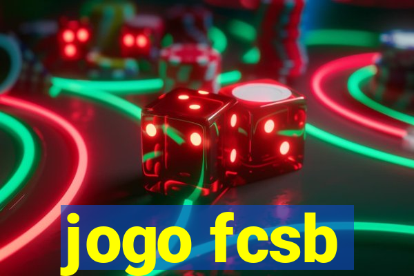 jogo fcsb