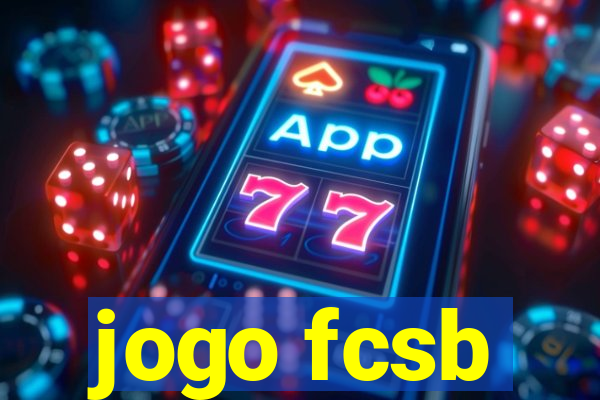 jogo fcsb