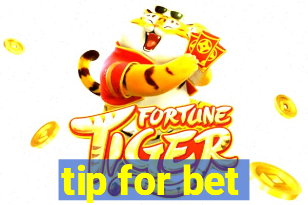 tip for bet