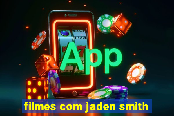 filmes com jaden smith