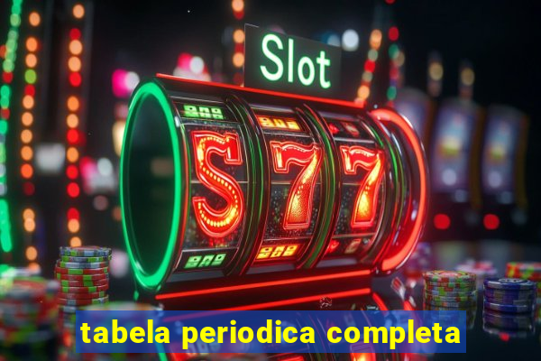 tabela periodica completa