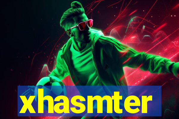 xhasmter